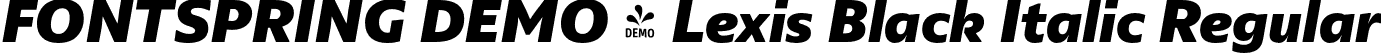 FONTSPRING DEMO - Lexis Black Italic Regular font - Fontspring-DEMO-lexis-blackitalic.otf