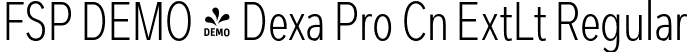 FSP DEMO - Dexa Pro Cn ExtLt Regular font - Fontspring-DEMO-dexapro-condensed-200-extralight.otf