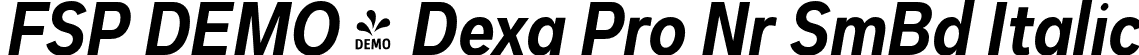 FSP DEMO - Dexa Pro Nr SmBd Italic font - Fontspring-DEMO-dexapro-narrow-600-semibold-italic.otf