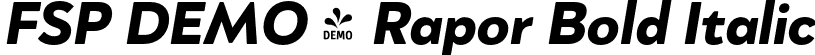 FSP DEMO - Rapor Bold Italic font - Fontspring-DEMO-rapor-bolditalic.otf