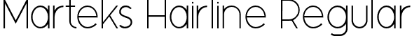 Marteks Hairline Regular font - Marteks-Hairline.otf