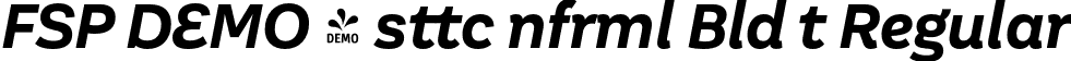 FSP DEMO - sttc nfrml Bld t Regular font - Fontspring-DEMO-aesteticoinformal-boldit.otf