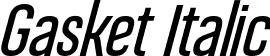 Gasket Italic font - Gasket-Italic.otf