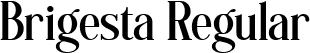 Brigesta Regular font - BRIGESTA.ttf