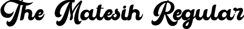 The Matesih Regular font - TheMatesih-4BdVB.ttf