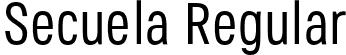 Secuela Regular font - Secuela-Regular.ttf