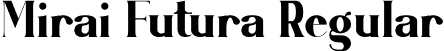 Mirai Futura Regular font - Mirai Futura-Demo.otf