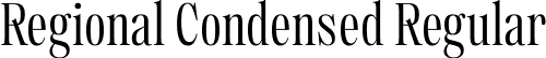 Regional Condensed Regular font - Regional-RegularCondensed.otf