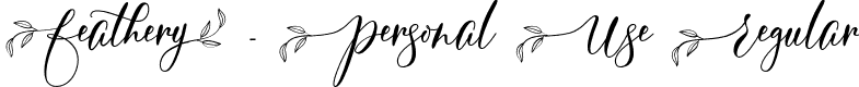 Feathery - Personal Use Regular font - Feathery - Personal Use.otf