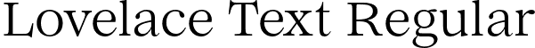 Lovelace Text Regular font - Zetafonts - Lovelace Text Regular.otf