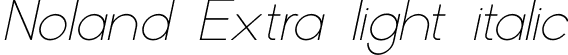 Noland Extra light italic font - Noland Extralight Italic.ttf