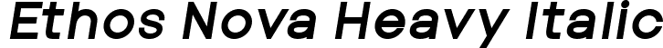 Ethos Nova Heavy Italic font - EthosNova-HeavyItalic.ttf