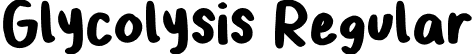 Glycolysis Regular font - Glycolysis-Regular.ttf