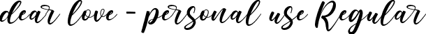 dear love - personal use Regular font - dear love.otf