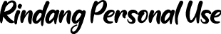 Rindang Personal Use font - Rindang-PersonalUse.otf