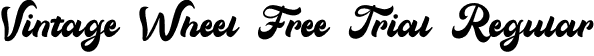 Vintage Wheel Free Trial Regular font - Vintage Wheel Free Trial.ttf