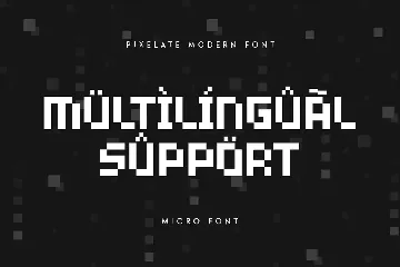 Micro - Pixelate Modern Font