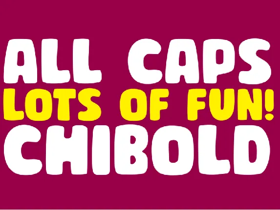 CHIBOLD - Chubby Font