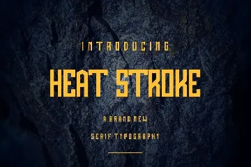 HEAT STROKE SERIF FONT